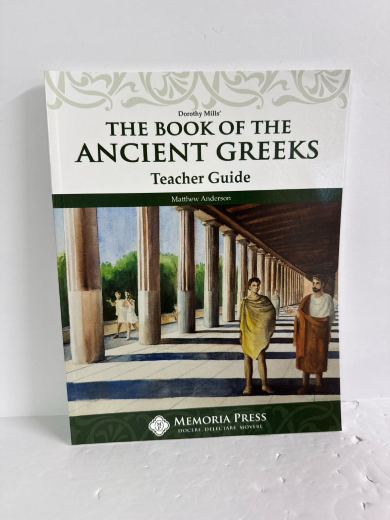 The Book of the Ancient Greeks Memoria Press Middle School Memoria Press