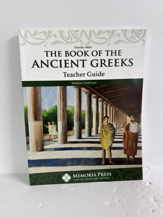 The Book of the Ancient Greeks Memoria Press Middle School Memoria Press
