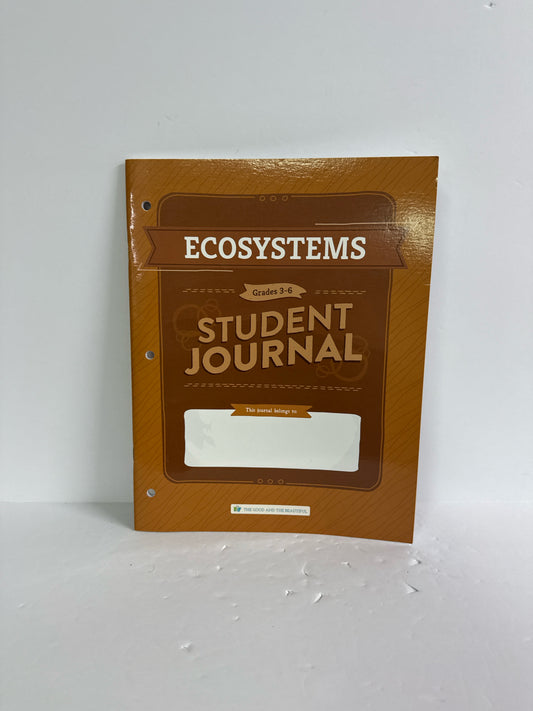 Ecosystems The Good and the Beautiful Elementary The Good and the Beautiful