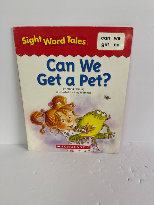 Can We Get a Pet? Maria Fleming Scholastic Paperback Books