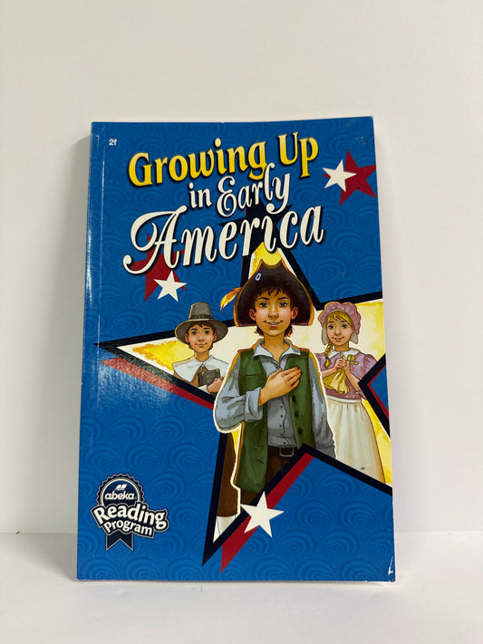 Growing Up in Early America Abeka Reader  Pre-Owned 2nd Grade Reading Textbooks