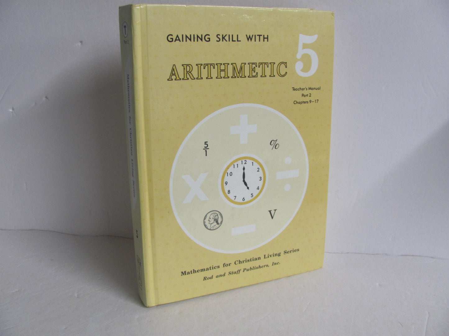 Arithmetic 5 Part 2 Rod & Staff Teacher Manual  Pre-Owned Mathematics Textbooks