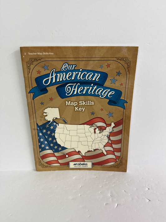Our American Heritage Abeka Map Skills Key  Pre-Owned History Textbooks
