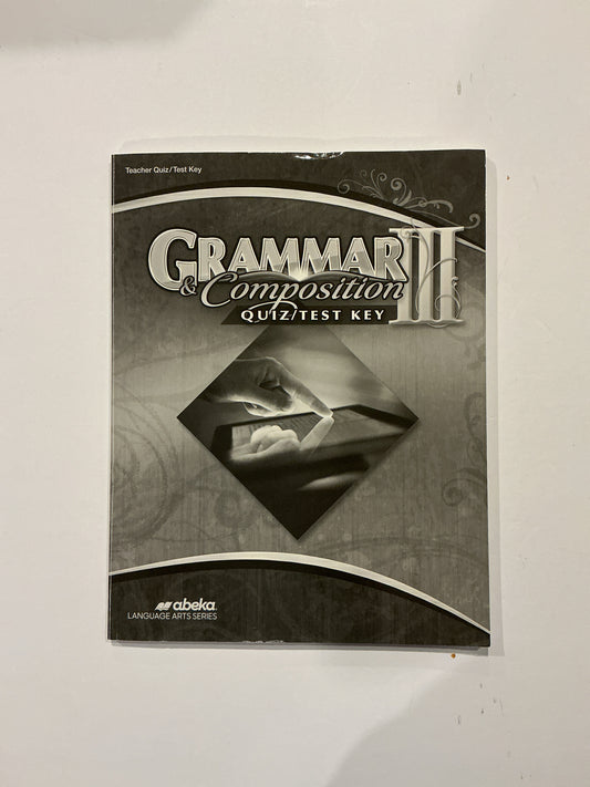 Grammar & Composition III  Abeka Teacher Test Key Pre-Owned Grammar Books