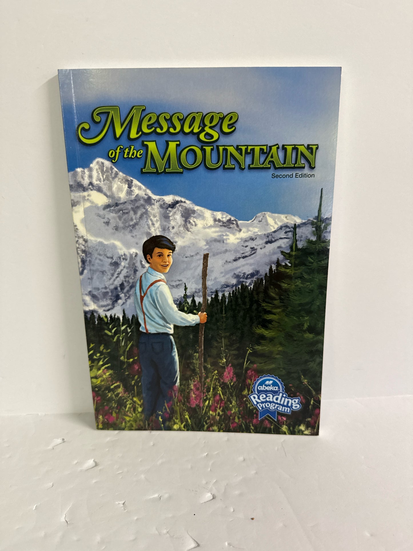 Message of the Mountain Abeka Reader Pre-Owned 6th Grade Reading Textbooks