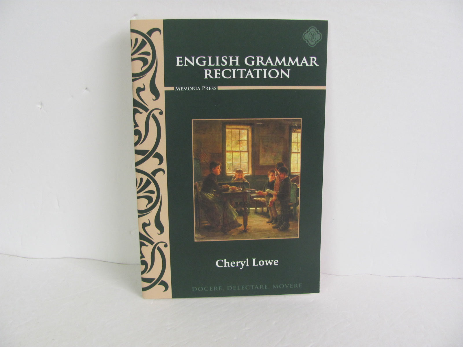 English Grammar Recitation Memoria Press Lowe Elementary Language English Grammar Recitation Memoria Press Lowe Elementary Language
