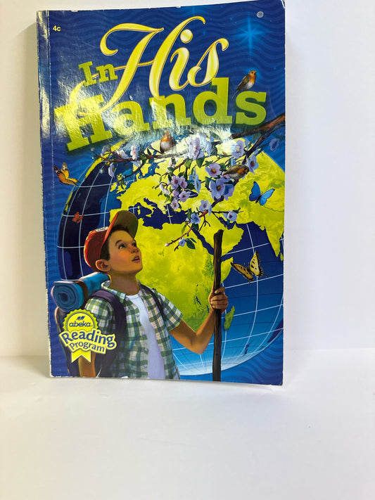 In His Hands Abeka Reader  Pre-Owned 4th Grade Reading Textbooks
