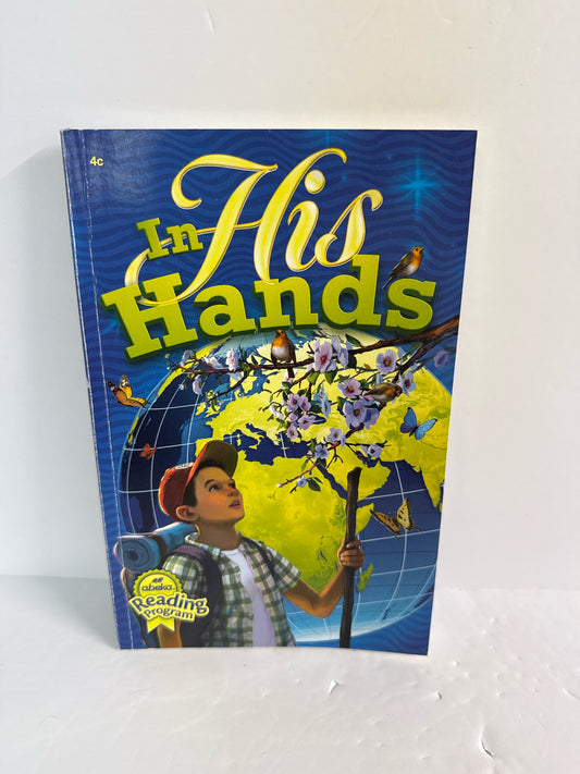 In His Hands Abeka Reader Pre-Owned 4th Grade Reading Textbooks