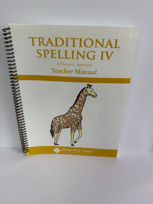 Traditional Spelling IV Memoria Press Teacher Manual  Pre-Owned Memoria Press