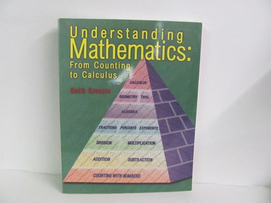 Understanding Mathematics K Squared Pre-Owned Kressin Mathematics Textbooks