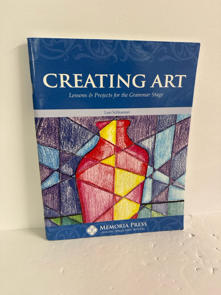 Creating Art Memoria Press Student Book Pre-Owned Elementary Memoria Press