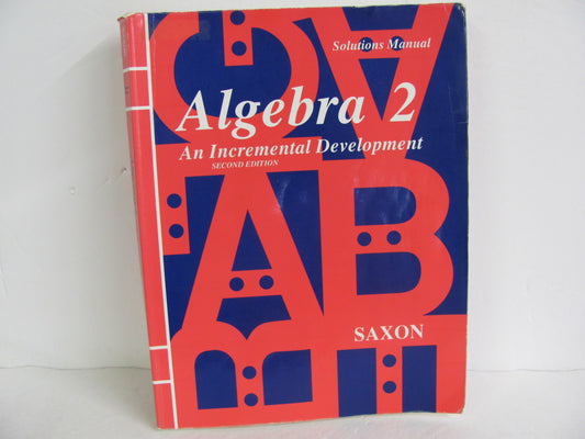 Algebra 2 Saxon Solutions  Pre-Owned Saxon High School Mathematics Textbooks