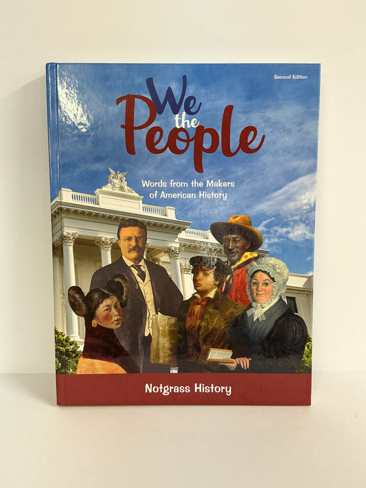 We the People Notgrass Student Book Pre-Owned Middle School History Textbooks