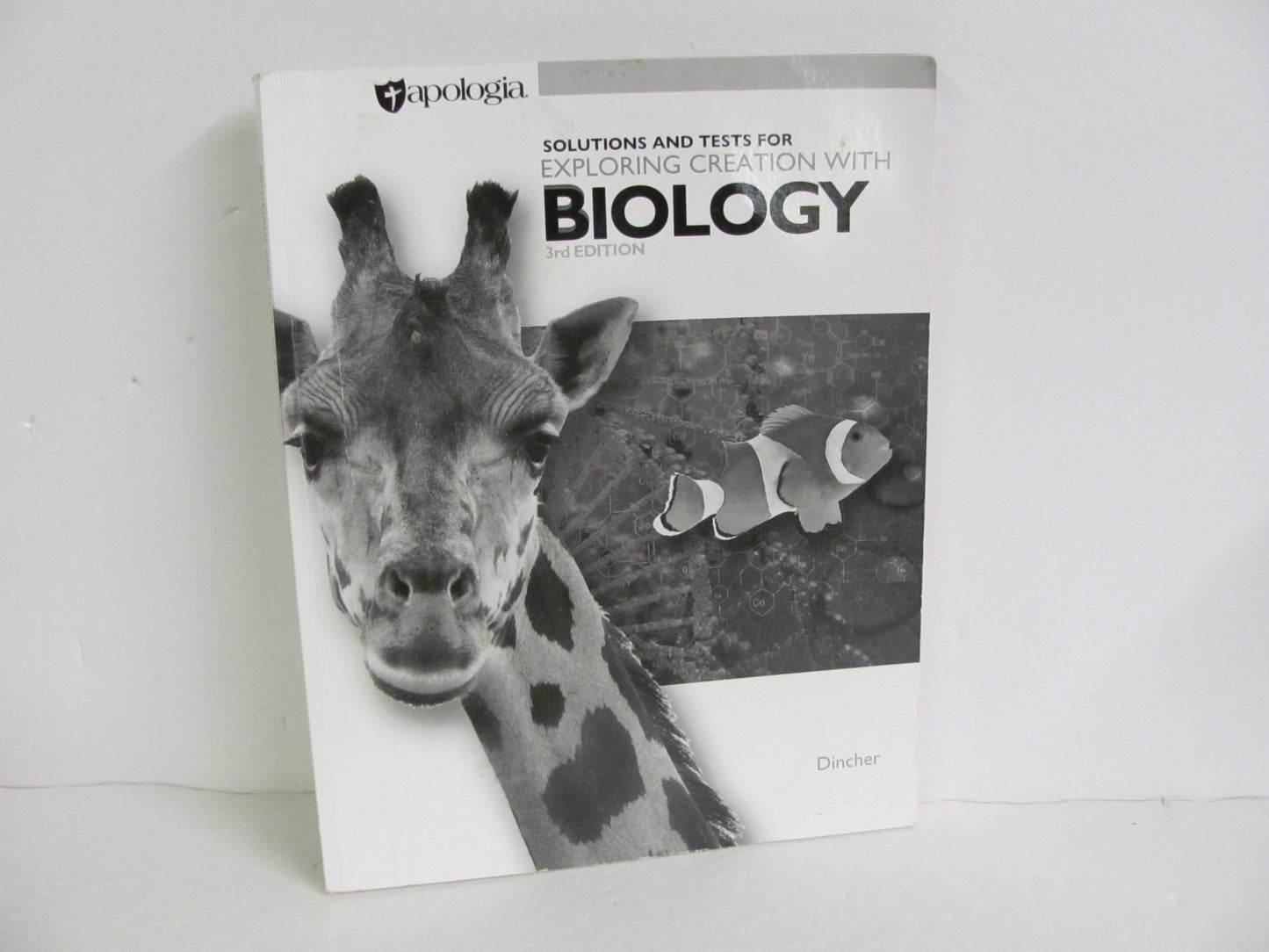 Biology Apologia Solutions  Pre-Owned Dincher 10th Grade Science Textbooks
