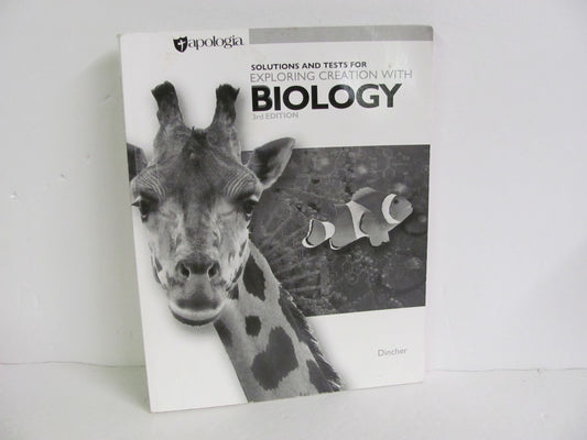Biology Apologia Solutions  Pre-Owned Dincher 10th Grade Science Textbooks