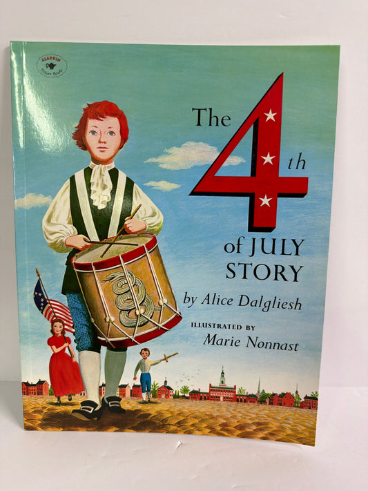 The 4th of July Story Aladdin Pre-Owned Alice Dalgliesh American History Books