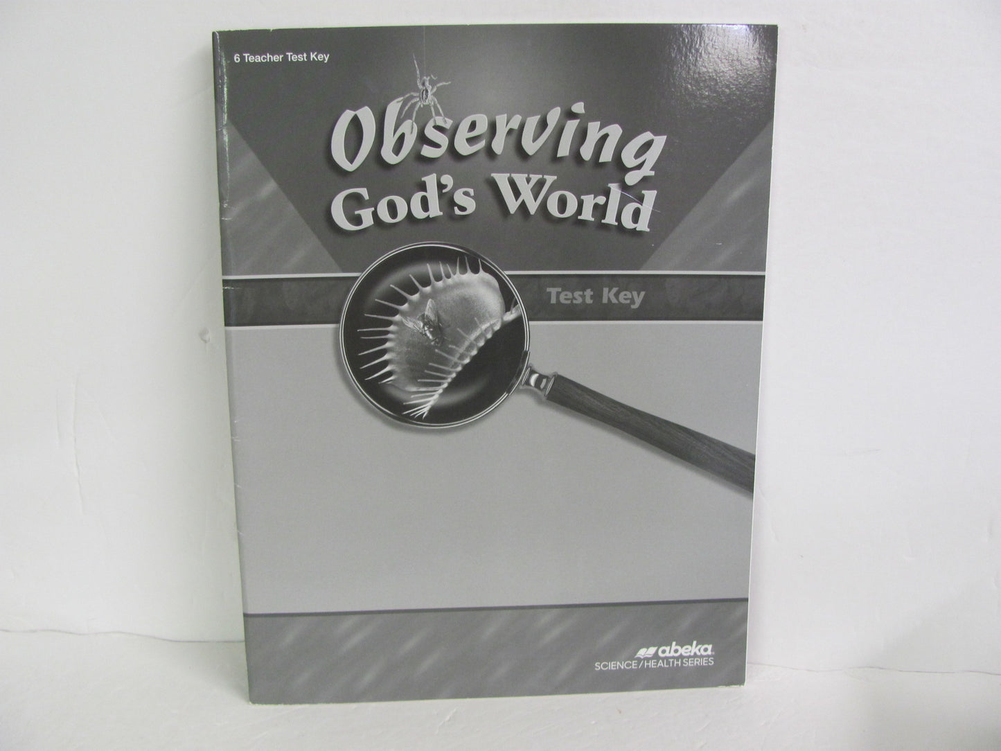 Observing God's World Abeka Test Key Pre-Owned 6th Grade Science Textbooks