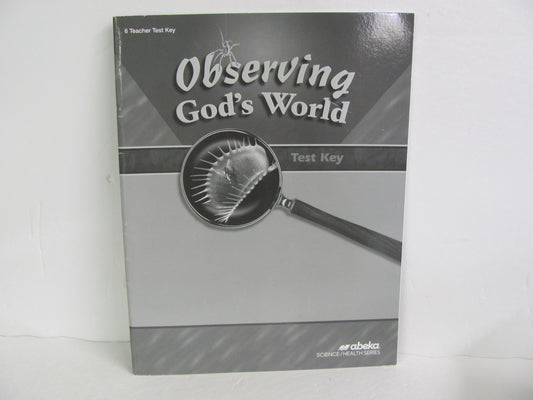 Observing God's World Abeka Test Key Pre-Owned 6th Grade Science Textbooks