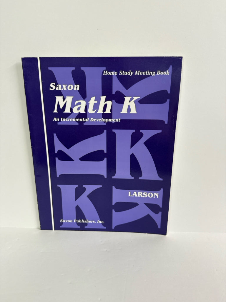 Math K Saxon Home Study Meeting Book Larson Kindergarten Mathematics Textbooks