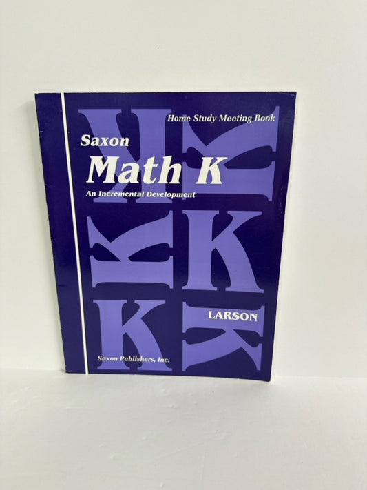Math K Saxon Home Study Meeting Book Larson Kindergarten Mathematics Textbooks
