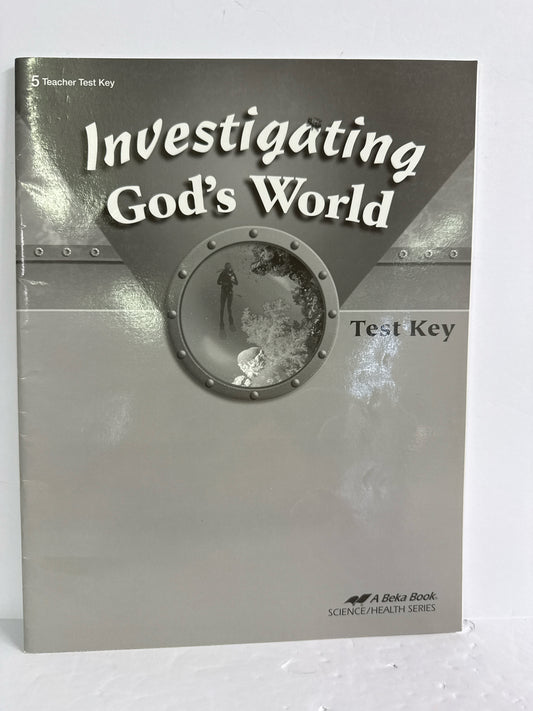Investigating God's World Abeka Test Key Pre-Owned 5th Grade Science Textbooks