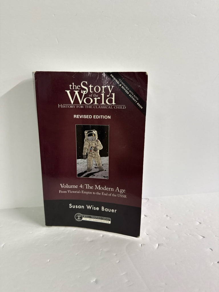 The Story of the World Vol 4 Well Trained Mind Press Pre-Owned History Textbooks