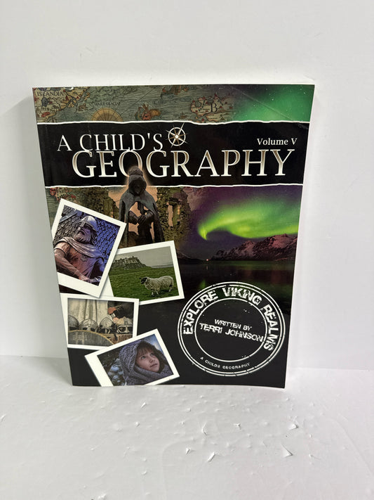 A Child's Geography Volume V Bramley Books Terri Johnson Geography Textbooks