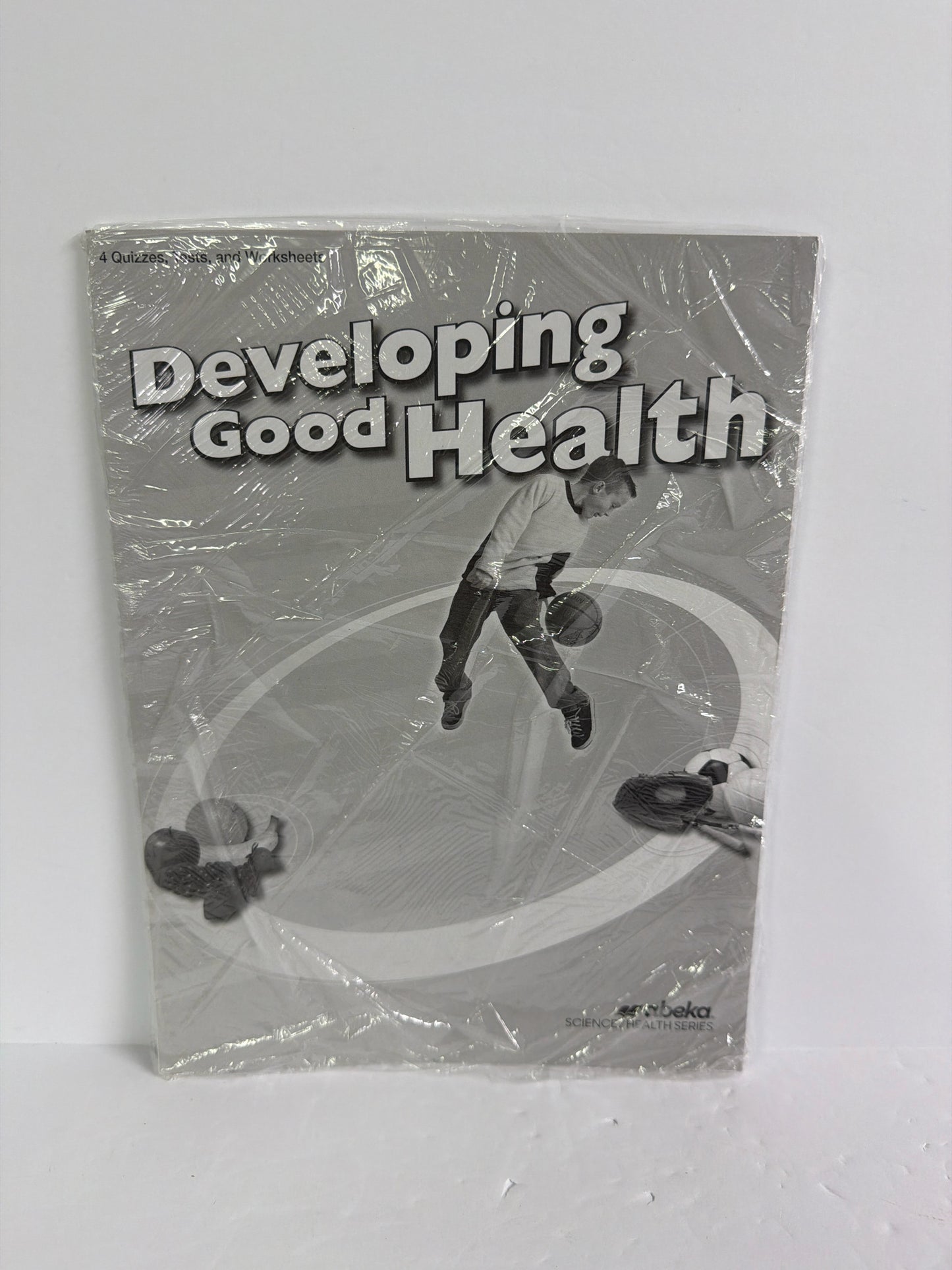 Developing Good Health Abeka Quizzes, Tests, & Worksheets Pre-ow Health Books
