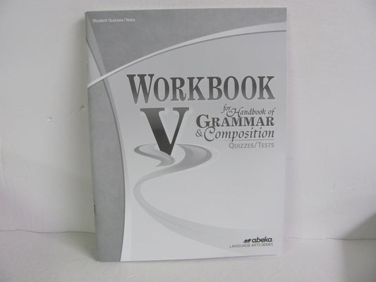 Workbook V Abeka Quizzes/Tests  Pre-Owned 11th Grade Language Textbooks