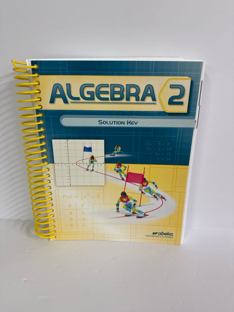 Algebra 2 Abeka Solution Key Pre-Owned 10th Grade Mathematics Textbooks