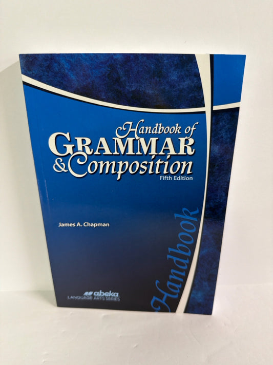 Handbook of Grammar & Composition Abeka 12th Grade Language Textbooks