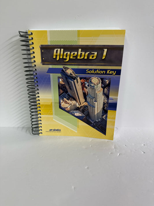 Algebra 1 Abeka Solution Key Pre-Owned High School Mathematics Textbooks