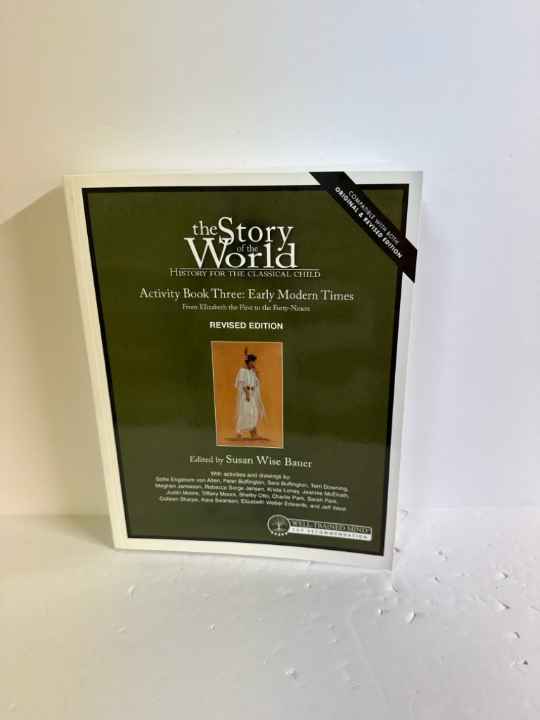 The Story of the World Vol 3 Well Trained Mind Press History Textbooks
