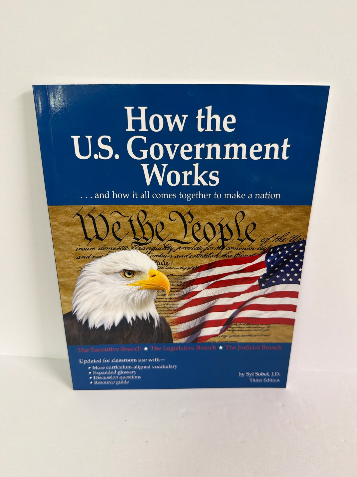 How the U.S. Government Works B.E.S. Publishing Elementary American Government