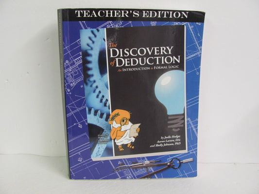 The Discovery of Deduction Classical Academic Hodges High School Logic Books