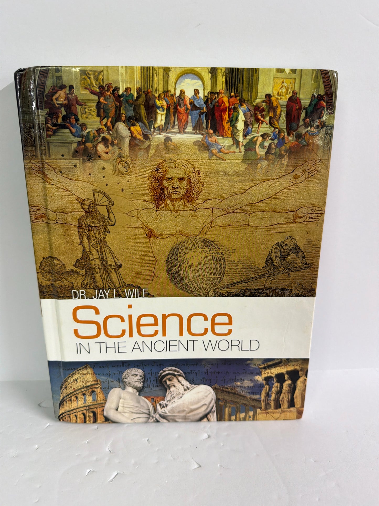Science in the Ancient World Berean Builders Dr. Jay L. Wile Science Textbooks