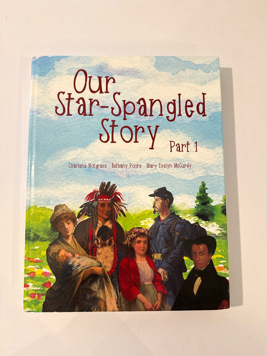 Our Star Spangled Story Notgrass Student Book Pre-Owned History Textbooks
