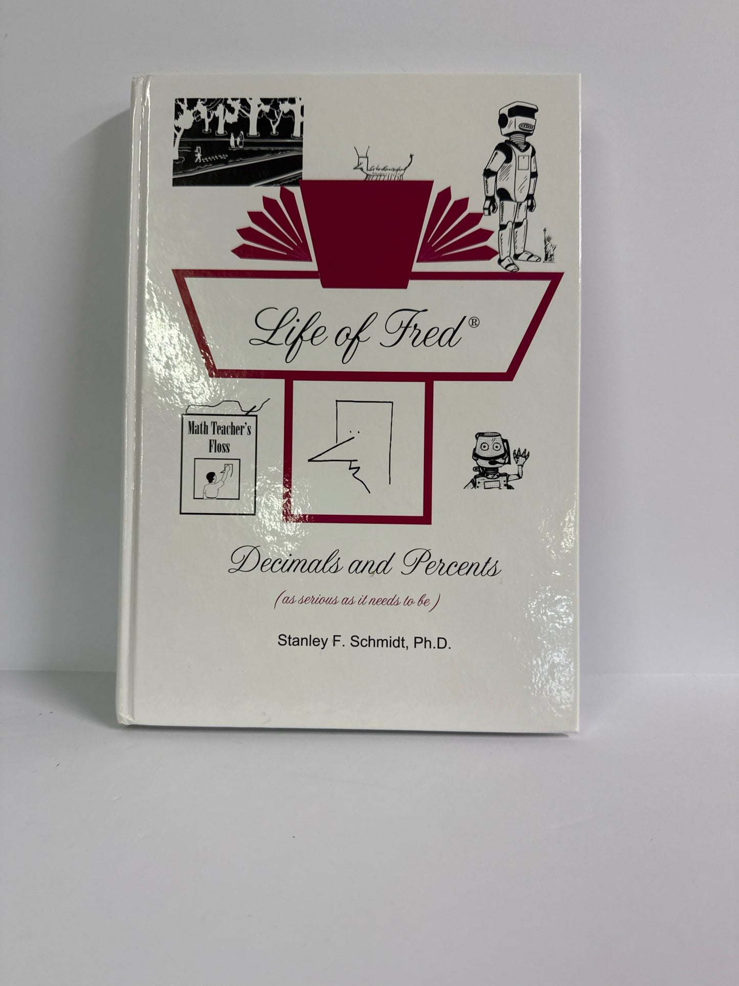 Decimals and Percents Life of Fred Student Book Pre-Owned Mathematics Textbooks