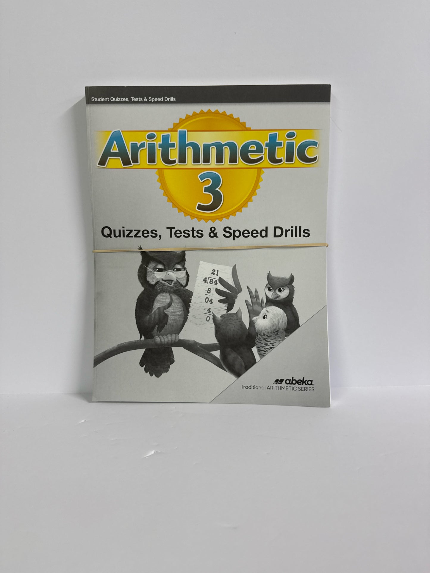 Arithmetic 3 Abeka Quizzes, Tests & Speed Drills Pre-O Mathematics Textbooks