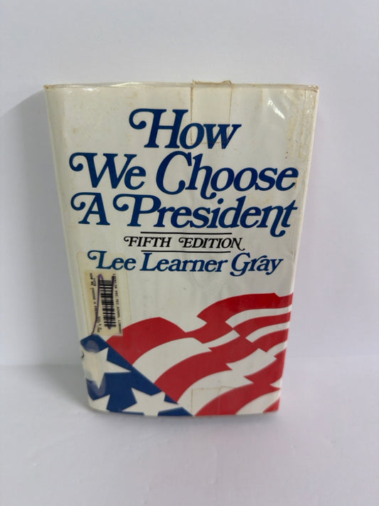 How We Choose a President St. Martin's Press Pre-Owned Nonfiction