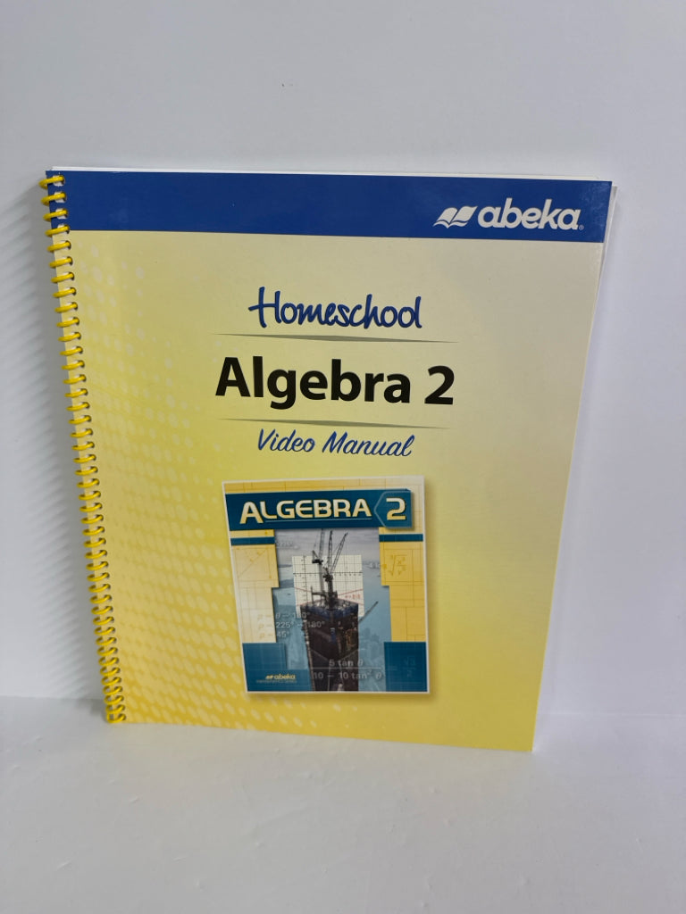 Algebra 2 Abeka Video Manual- Pre-Owned 10th Grade Educator Resources