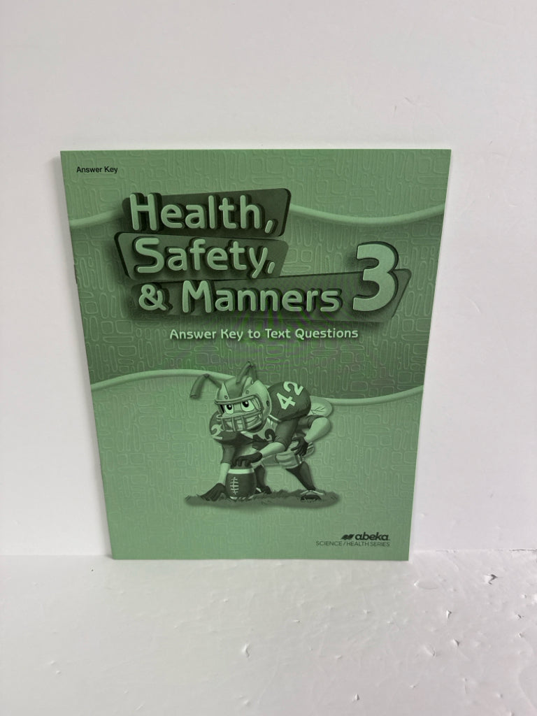 Health, Safety, & Manners 3 Abeka Answer Key  Pre-Owned Science Textbooks