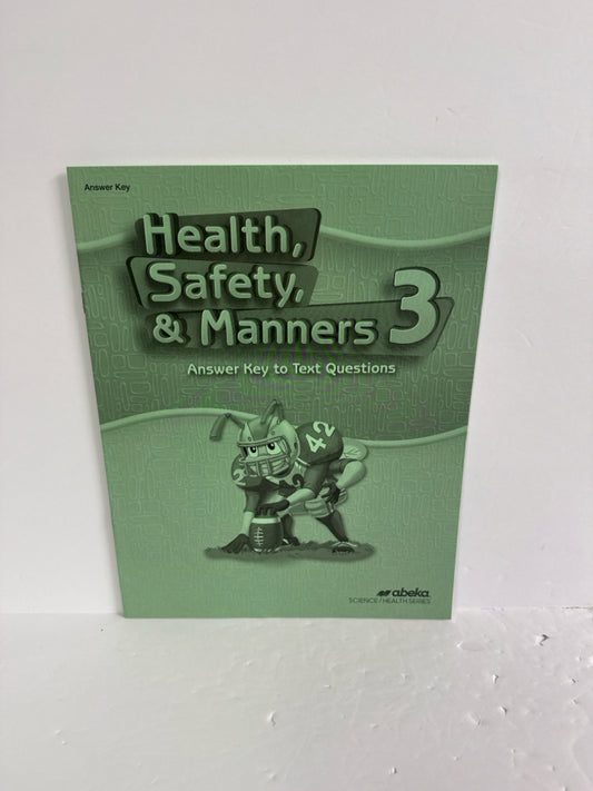 Health, Safety, & Manners 3 Abeka Answer Key  Pre-Owned Science Textbooks
