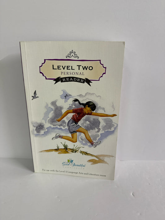 Level Two Personal Reader The Good and the Beautiful Good and Beautiful