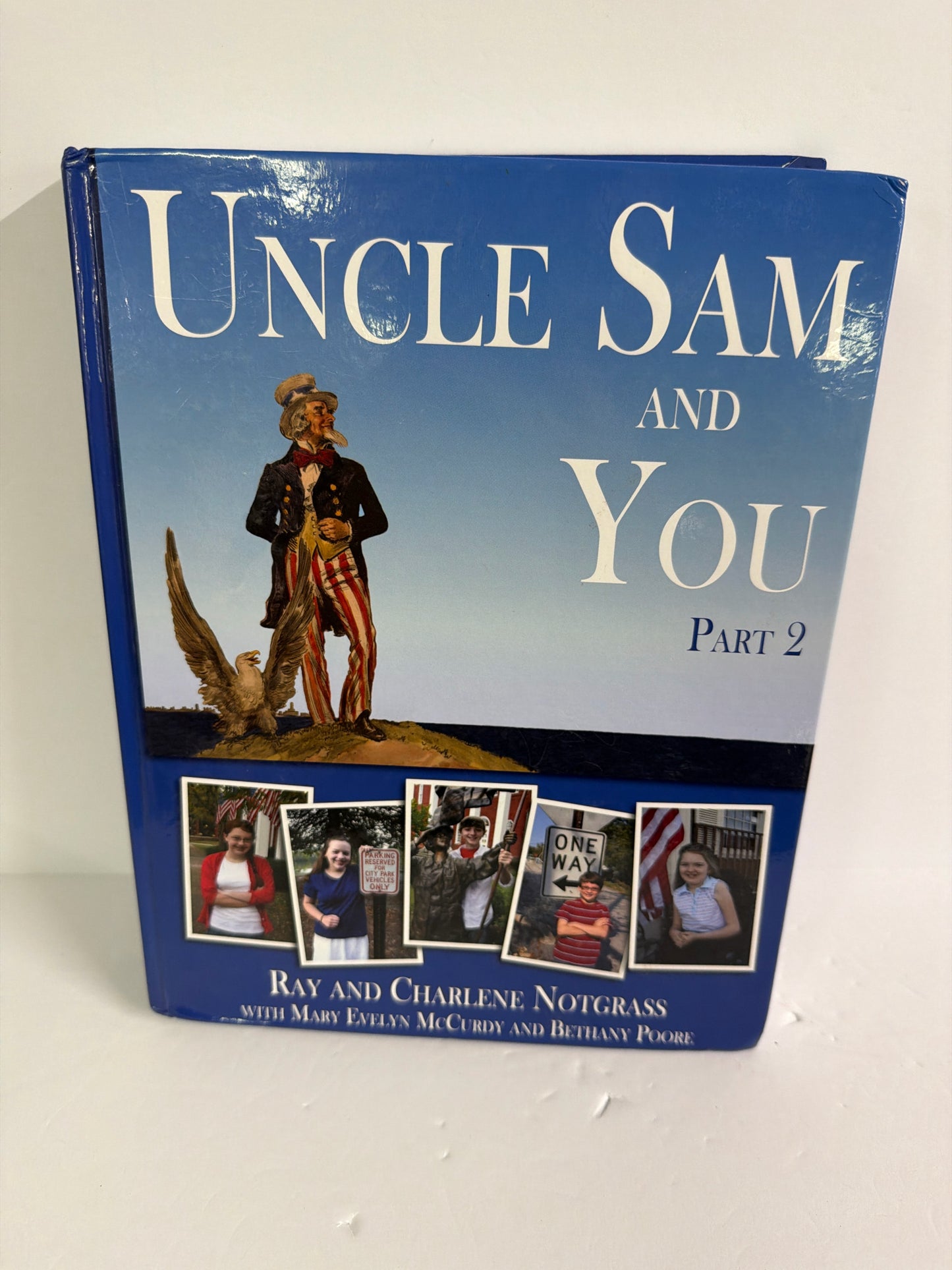 Uncle Sam and You Part 2 Notgrass Student Text  Pre-Owned History Textbooks