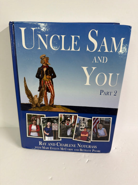 Uncle Sam and You Part 2 Notgrass Student Text  Pre-Owned Middle School Notgrass
