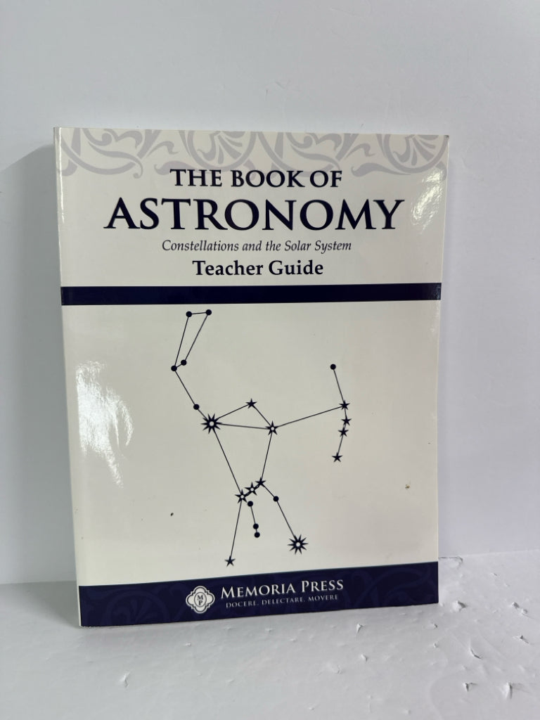 The Book of Astronomy Memoria Press Teacher Guide  Pre-Owned Memoria Press