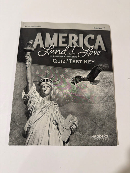 America Land I Love Volume 2 Abeka Quiz/Test Key  Pre-Owned History Textbooks
