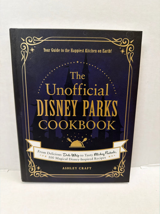 The Unofficial Disney Parks Cookboo Simon & Schuster Pre-Owned Fiction Books