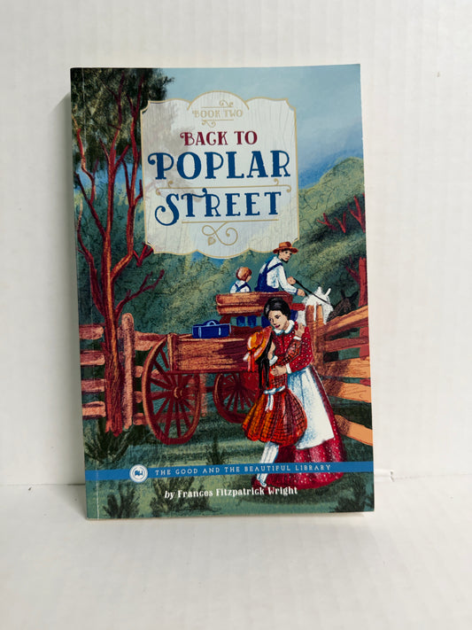 Back to Poplar Street Good and the Beautiful Pre-Owned Reading Textbooks